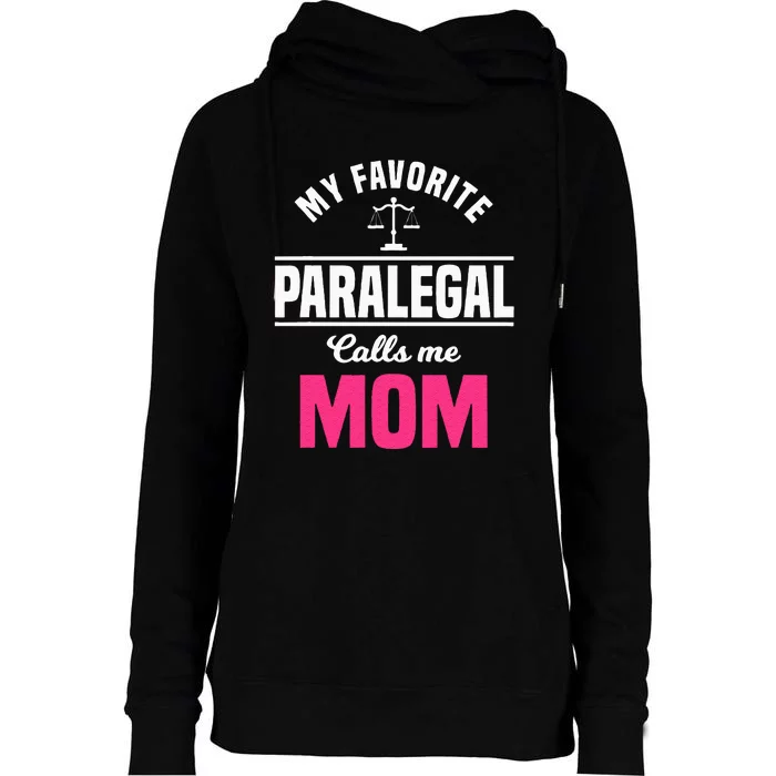 Paralegal Mom Law Legal Assistant Litigator Mother's Day Womens Funnel Neck Pullover Hood