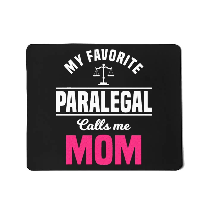 Paralegal Mom Law Legal Assistant Litigator Mother's Day Mousepad