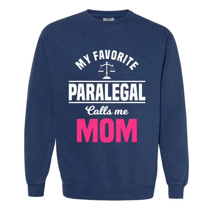 Paralegal Mom Law Legal Assistant Litigator Mother's Day Garment-Dyed Sweatshirt