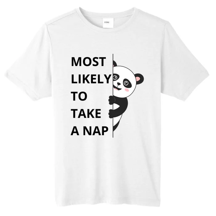 Panda Most Likely To Take A Nap Funny ChromaSoft Performance T-Shirt