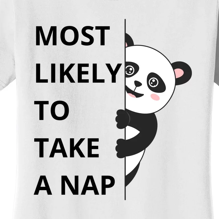 Panda Most Likely To Take A Nap Funny Women's T-Shirt