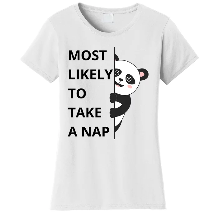 Panda Most Likely To Take A Nap Funny Women's T-Shirt