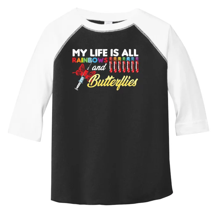 Phlebotomy My Life Is Rainbows Butterflies Phlebotomist Toddler Fine Jersey T-Shirt