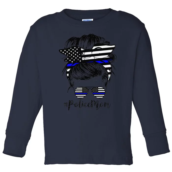 Police Mom Life Messy Bun Hair Mother's Day Police Toddler Long Sleeve Shirt