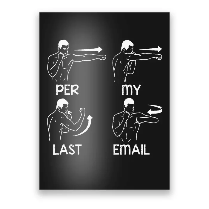 Per My Last Email Funny Poster