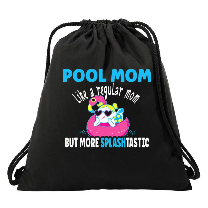 Pool Mom like a regular mom More Splashtastic Pool Guy Drawstring Bag