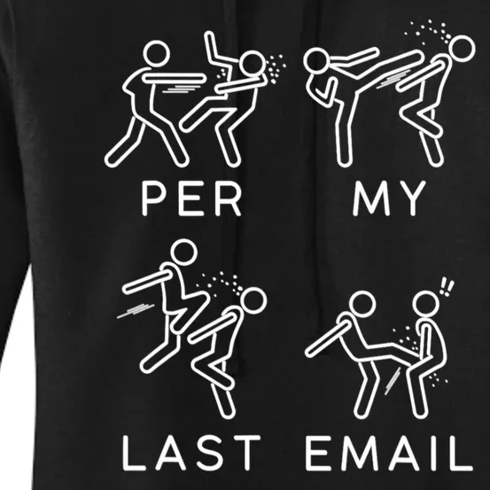 Per My Last Email Funny Sarcastic Women's Pullover Hoodie