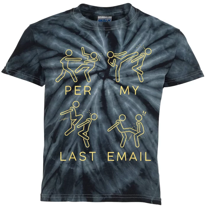 Per My Last Email Kids Tie-Dye T-Shirt