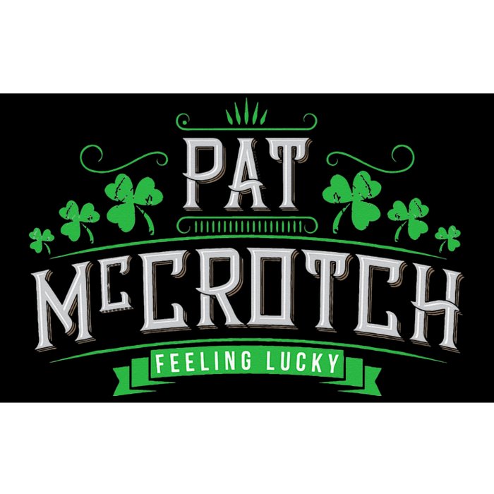 Pat McCrotch Luck of the Irish Funny St Patricks Day Bumper Sticker