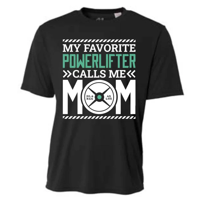 Powerlifter Mom Mommy Design For Powerlifting Mother Meaningful Gift Cooling Performance Crew T-Shirt