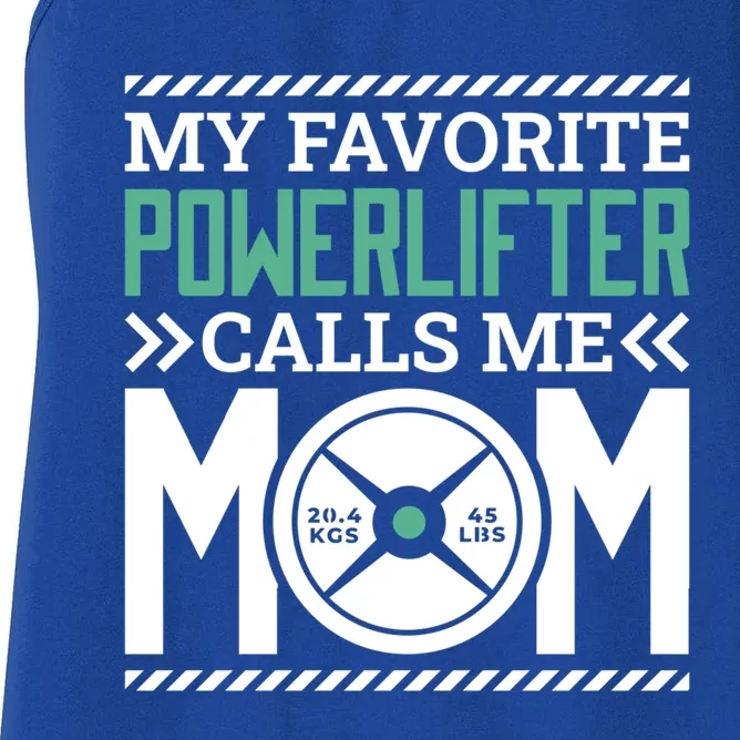 Powerlifter Mom Mommy Design For Powerlifting Mother Meaningful Gift Women's Racerback Tank