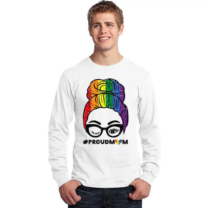 Proud Mom Messy Hair Bun Rainbow Flag Tall Long Sleeve T-Shirt