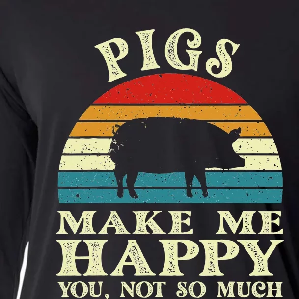 Pigs Make Me Happy You Not So Much Pig Lover Farming Farmer Cooling Performance Long Sleeve Crew