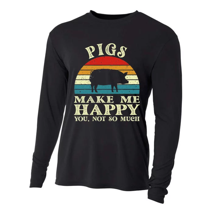 Pigs Make Me Happy You Not So Much Pig Lover Farming Farmer Cooling Performance Long Sleeve Crew