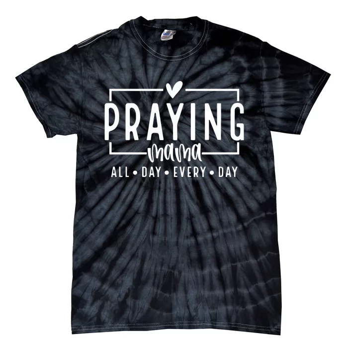 Praying Mama Mom Love Like Jesus Tie-Dye T-Shirt