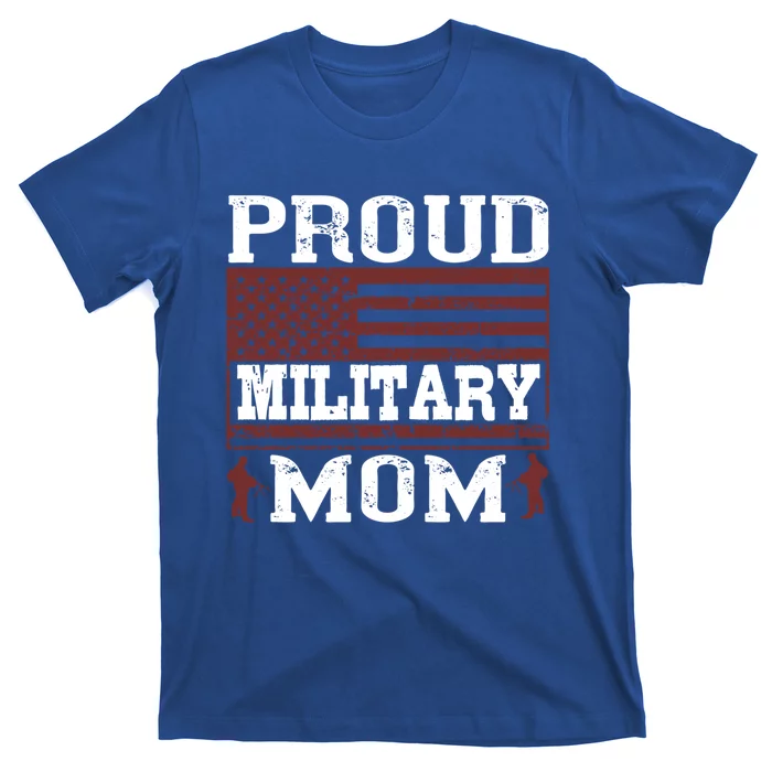 Proud Military Mom Us Military Happy Veterans Day Gift T-Shirt