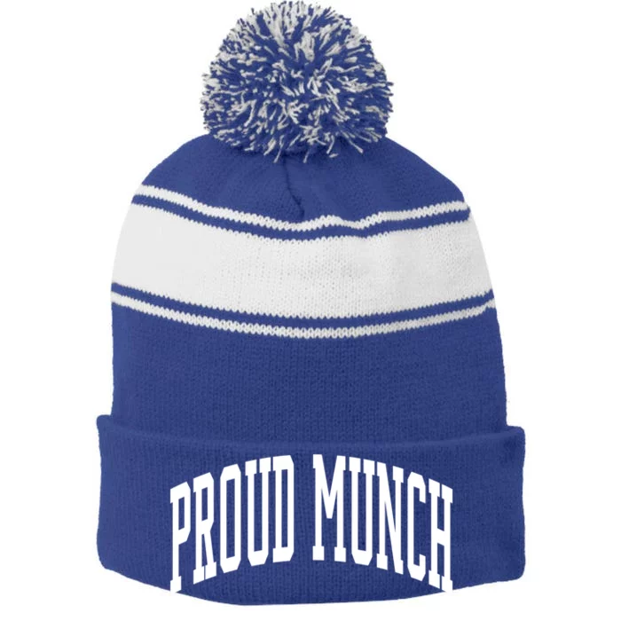 Proud Munch Meaningful Gift Stripe Pom Pom Beanie