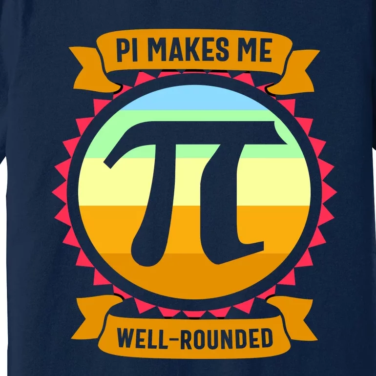 Pie Makes Me Well Rounded Pie Day 3.14 Premium T-Shirt