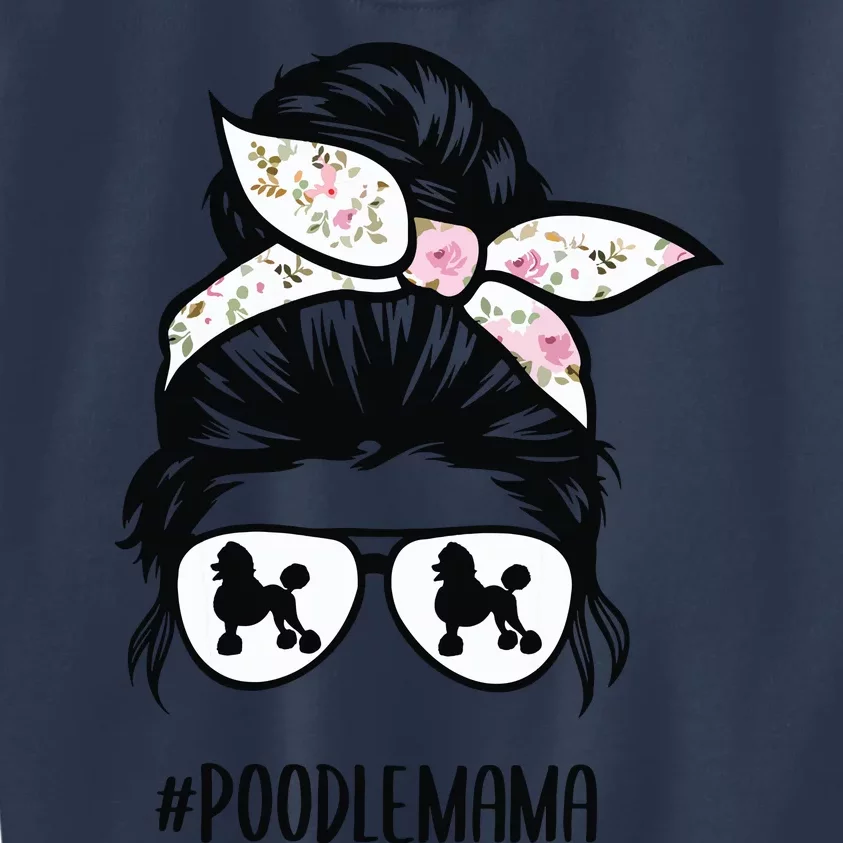 Poodle Mom Messy Bun Hair Glasses Poodle Mama Messy Bun Kids Sweatshirt