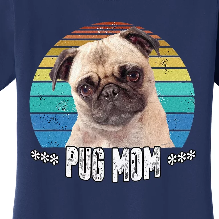 Pug Mom Mama Mothers Day Gift Cute Dog Women's T-Shirt