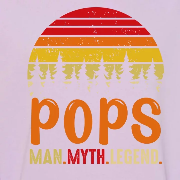 Pops Man Myth Legend Garment-Dyed Sweatshirt