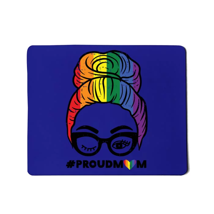 Proud Mom Messy Hair Bun Lgbtq Rainbow Flag Pride Ally Great Gift Mousepad