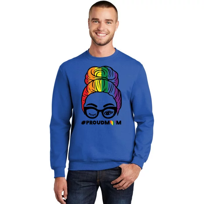 Proud Mom Messy Hair Bun Lgbtq Rainbow Flag Pride Ally Great Gift Tall Sweatshirt