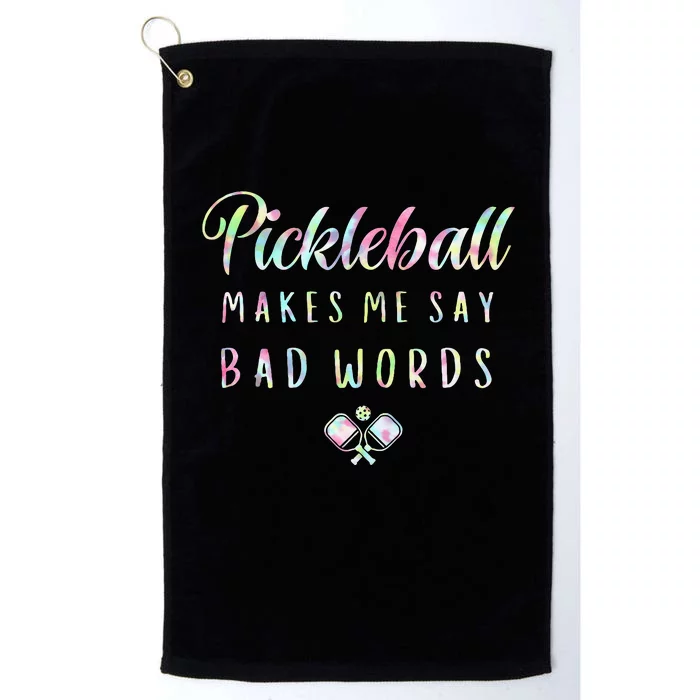 Pickleball Makes Me Say Bad Words Tie Dye Pickleball Players Platinum Collection Golf Towel