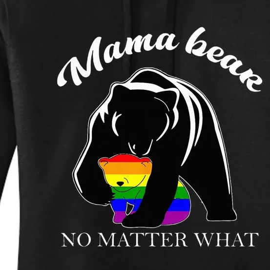 Proud Mom No Matter What LGBTQ LGBT Mom Pride Mama Bear Women's Pullover Hoodie