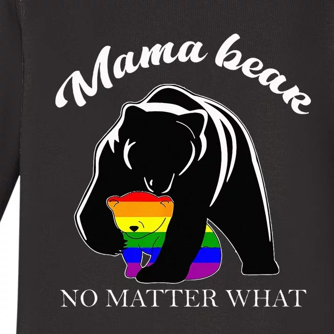 Proud Mom No Matter What LGBTQ LGBT Mom Pride Mama Bear Baby Long Sleeve Bodysuit