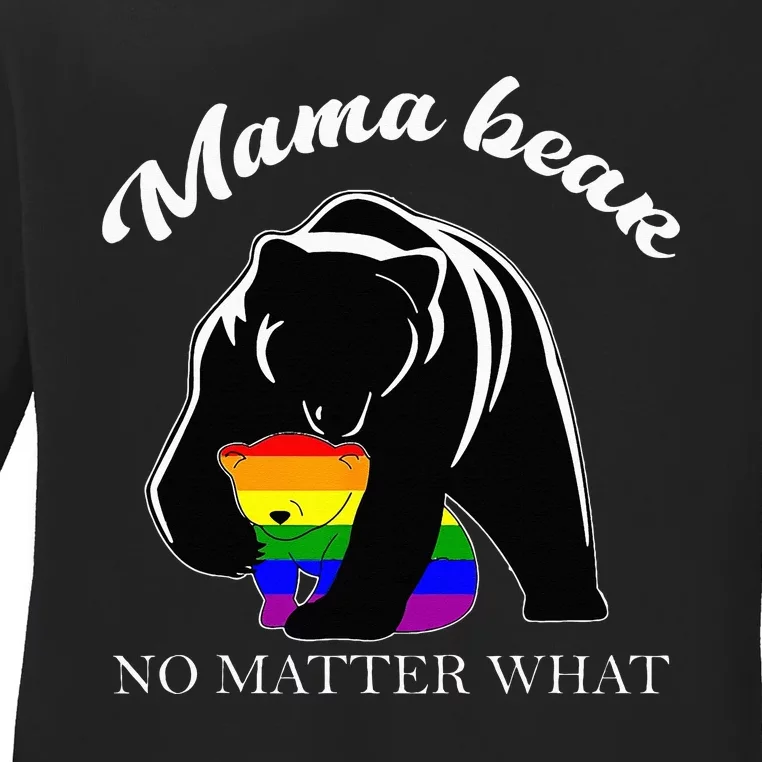 Proud Mom No Matter What LGBTQ LGBT Mom Pride Mama Bear Ladies Long Sleeve Shirt