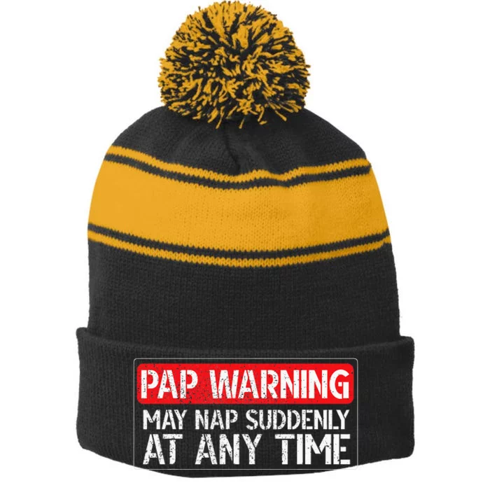 Pap May Nap Suddenly Pap Grandpa Pap Grandfather Stripe Pom Pom Beanie