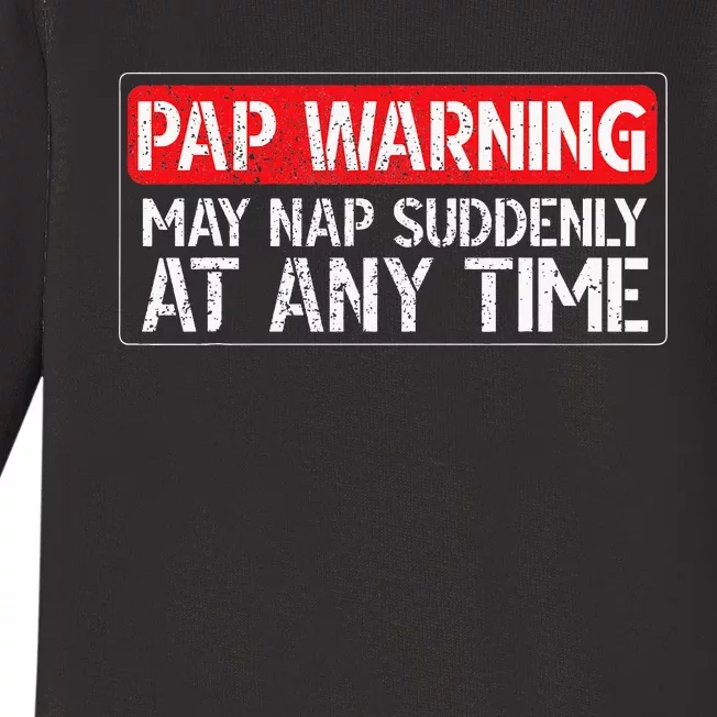 Pap May Nap Suddenly Pap Grandpa Pap Grandfather Baby Long Sleeve Bodysuit