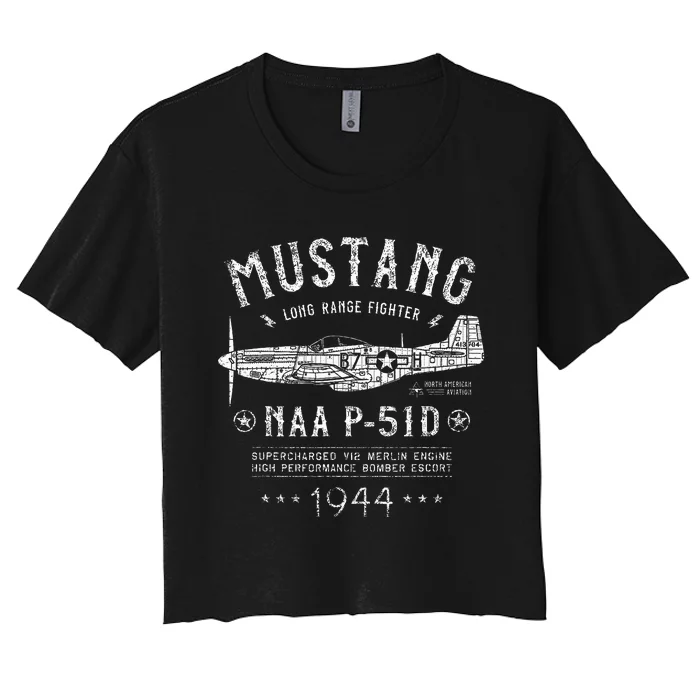 P51 Mustang North American Aviation Ww2 P51 Fighter Plane Women's Crop Top Tee