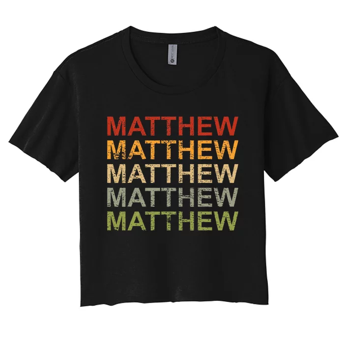 Personalized Matthew Name Man Matthew Women's Crop Top Tee