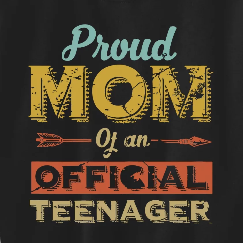 Proud Mom Of An Teenager 13th Birthday Son Daughter Kids Sweatshirt