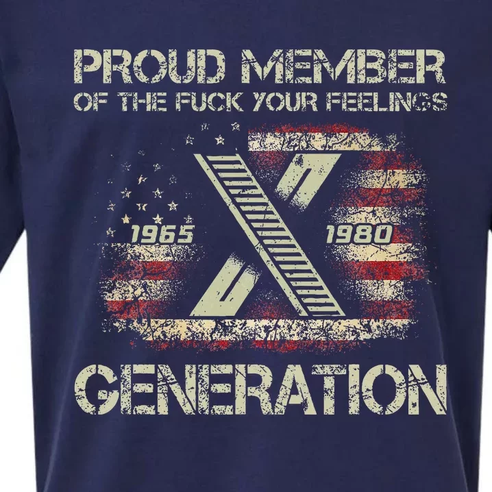 Proud Member Of The Fuck Your Feelings Gen X Sueded Cloud Jersey T-Shirt