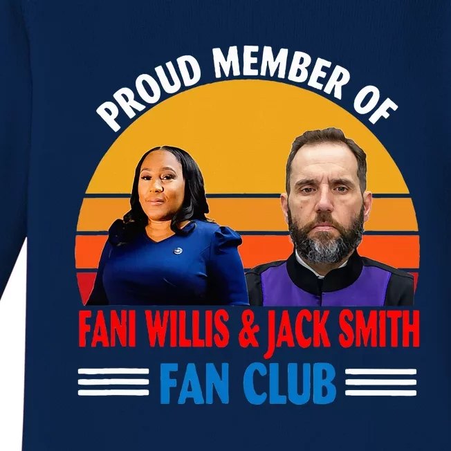 Proud Member Of Fani Willis And Jack Smith Fan Club Baby Long Sleeve Bodysuit