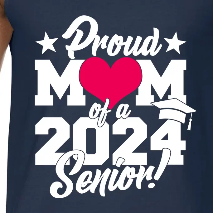 Proud Mom Of A 2024 Senior Grad Comfort Colors® Tank Top