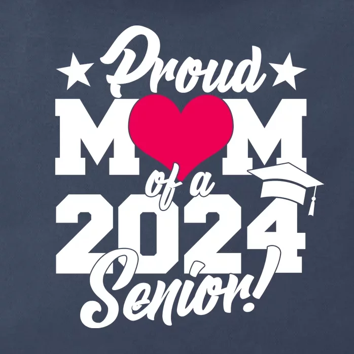 Proud Mom Of A 2024 Senior Grad Zip Tote Bag