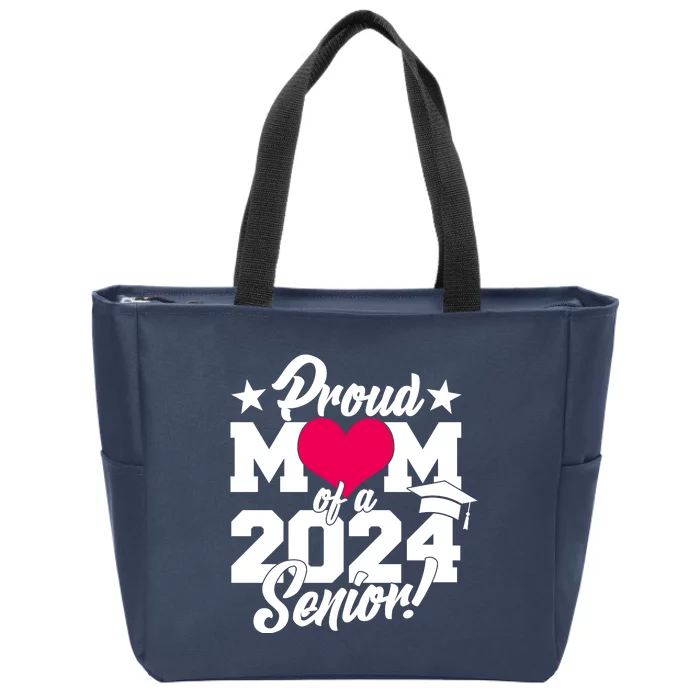 Proud Mom Of A 2024 Senior Grad Zip Tote Bag