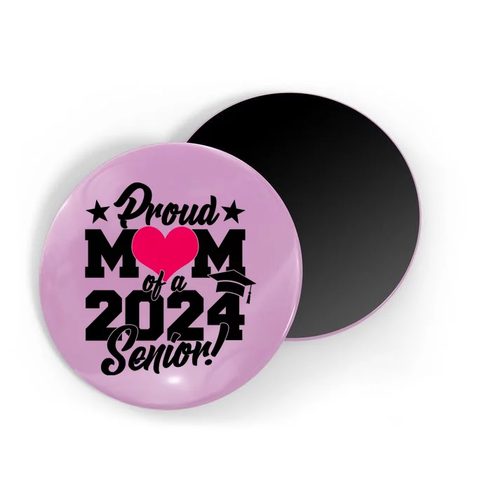 Proud Mom Of A 2024 Senior Grad Magnet