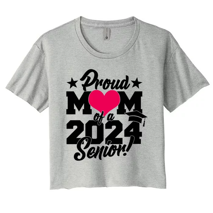 Proud Mom Of A 2024 Senior Grad Women's Crop Top Tee