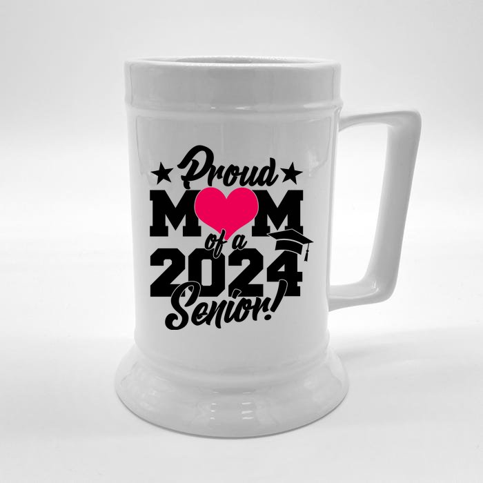 Proud Mom Of A 2024 Senior Grad Front & Back Beer Stein