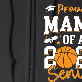 Proud Mama Of A 2025 Senior Mom Class Of 2025 Basketball Full Zip Hoodie