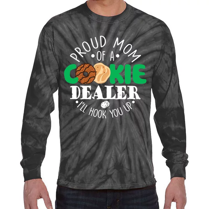 Proud Mom Of A Cookie Dealer Girl Troop Leader Matching Tie-Dye Long Sleeve Shirt