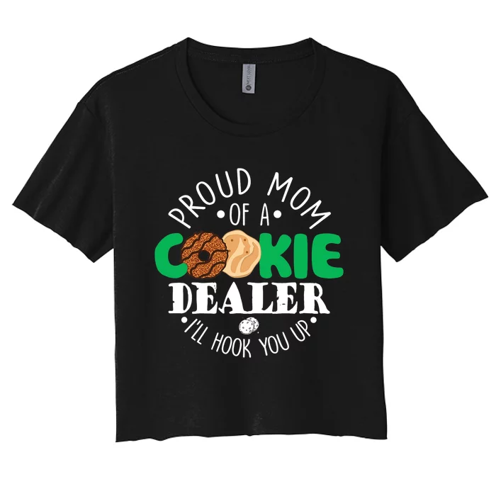 Proud Mom Of A Cookie Dealer Girl Troop Leader Matching Women's Crop Top Tee