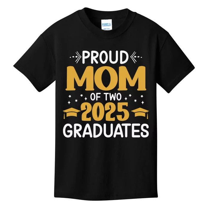 Proud Mom Of Two 2025 Graduates Senior Mom Class Of 2025 Kids T-Shirt