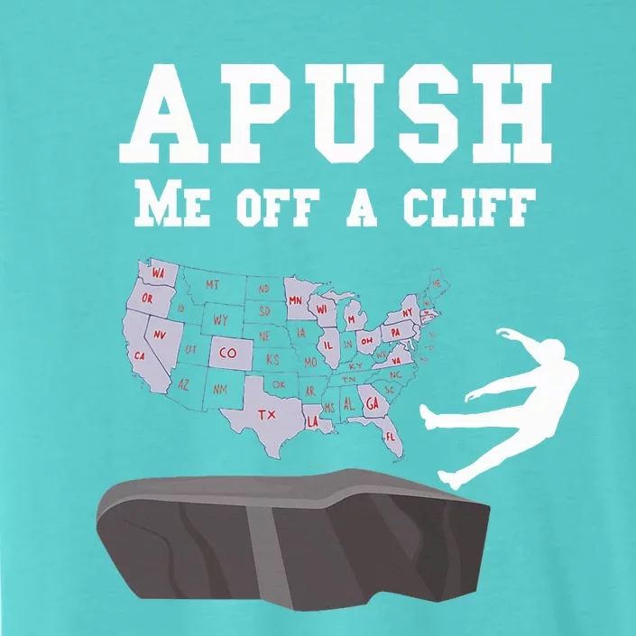 Push Me Off A Cliff 2024 Exam For Usa Students ChromaSoft Performance T-Shirt