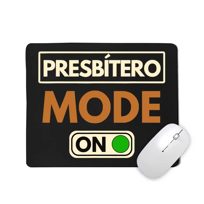 PresbíTero Mode On Christianity Minister And Church Deacon Mousepad